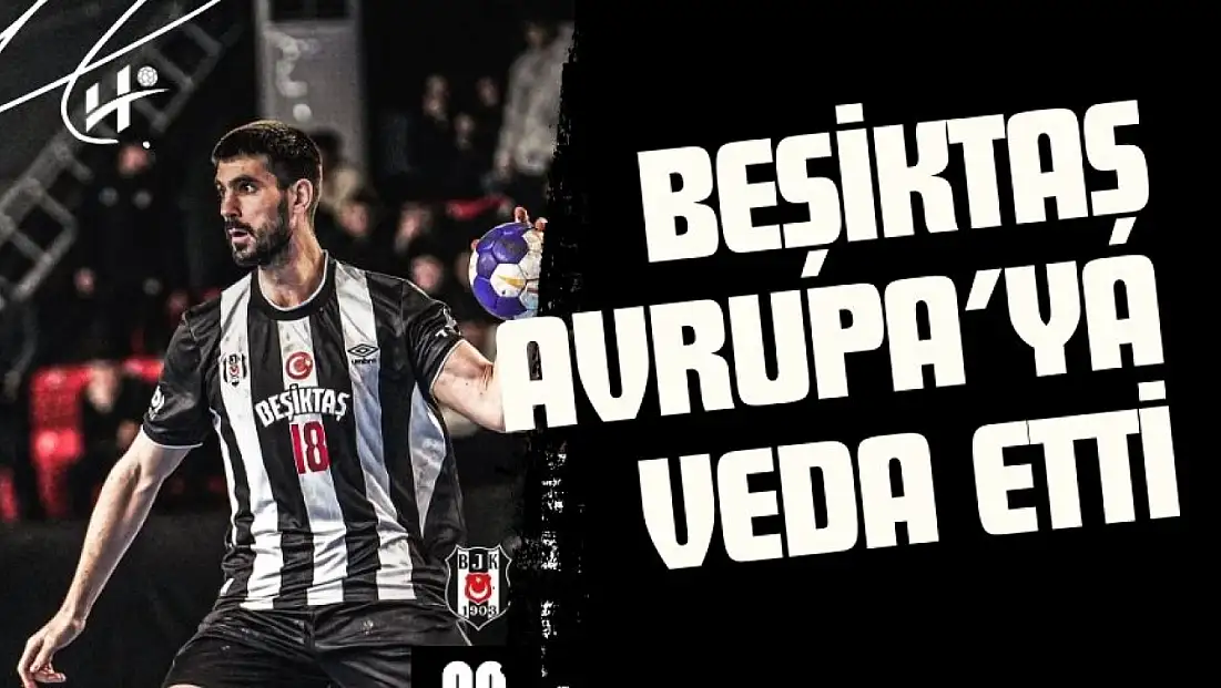 Beşiktaş Avrupa'ya Veda Etti