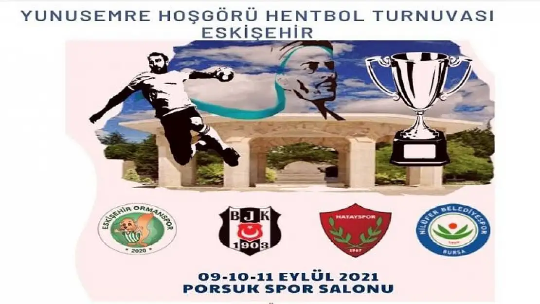 1. Yunus Emre Hentbol Turnuvası başlıyor
