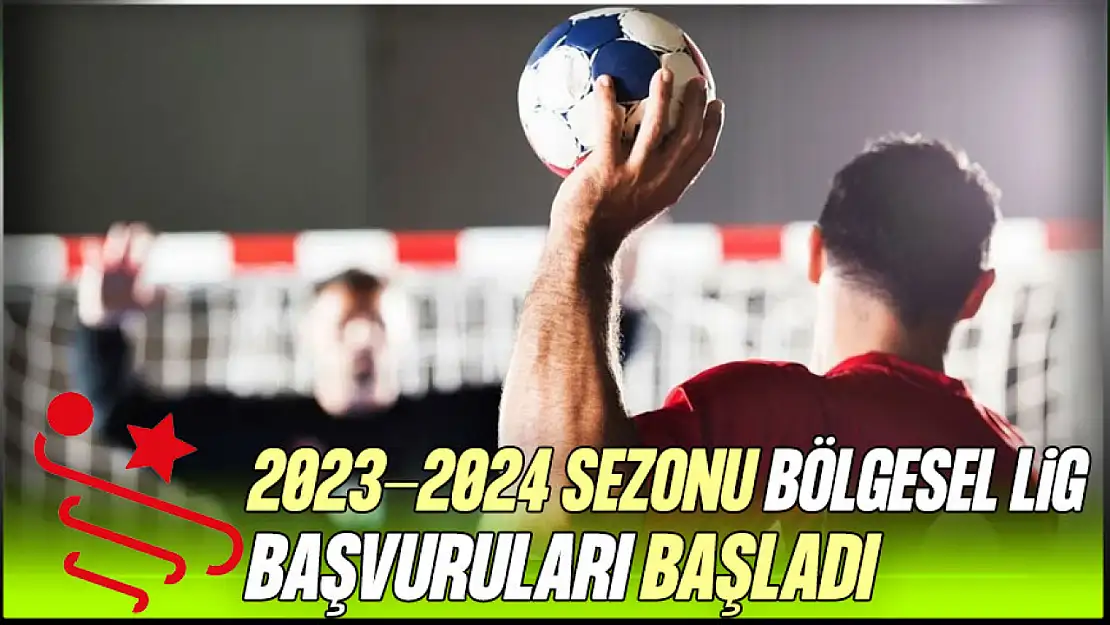 2023-2024 Sezonu Bölgesel Lig Başvuruları Açıldı!