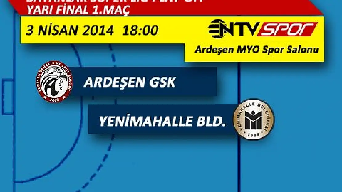 Ardeşen ile Yenimahalle Çoşkusu NTVSPOR’da