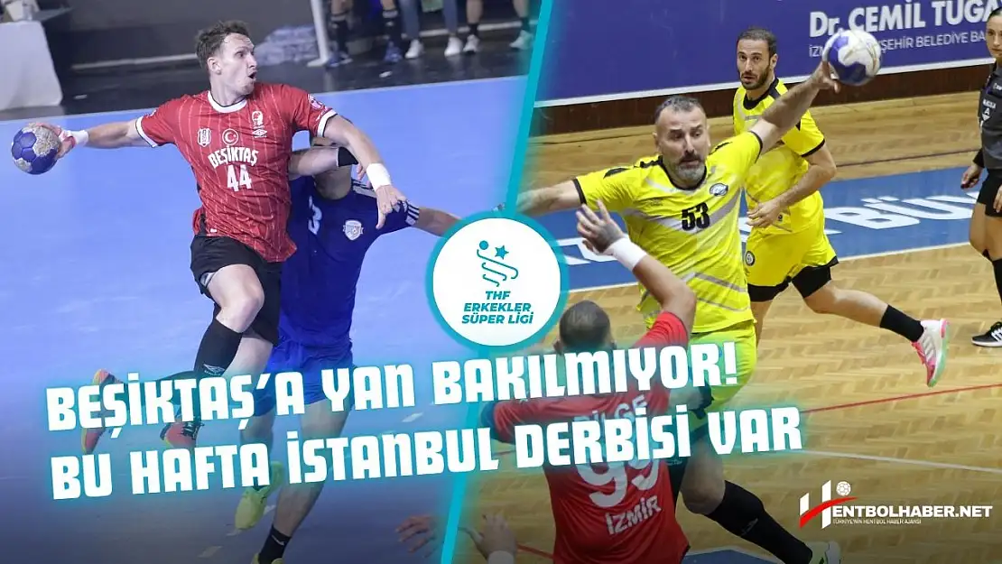 Beşiktaş'a yan bakılmıyor! Bu hafta İstanbul derbisi var