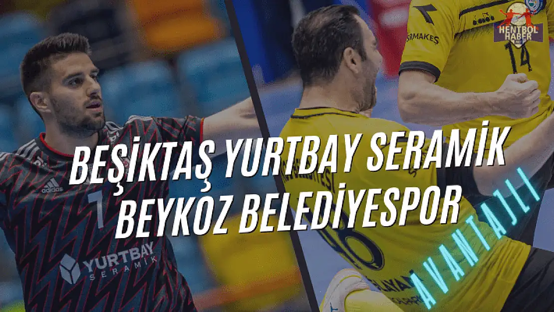 Beşiktaş Yurtbay Seramik ve Beykoz Belediyespor avantajlı