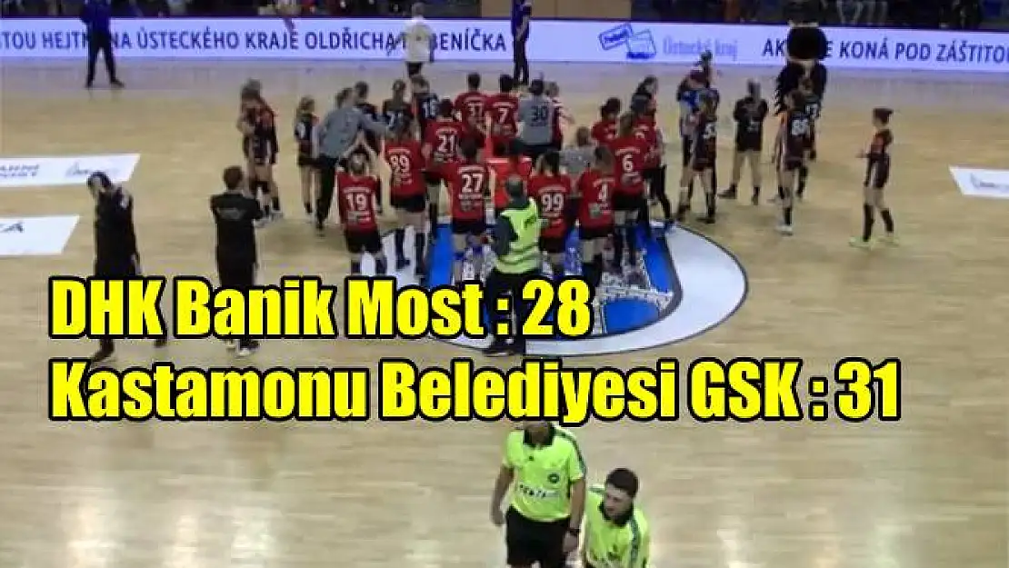 DHK Banik Most 28 – 31 Kastamonu Belediyesi GSK