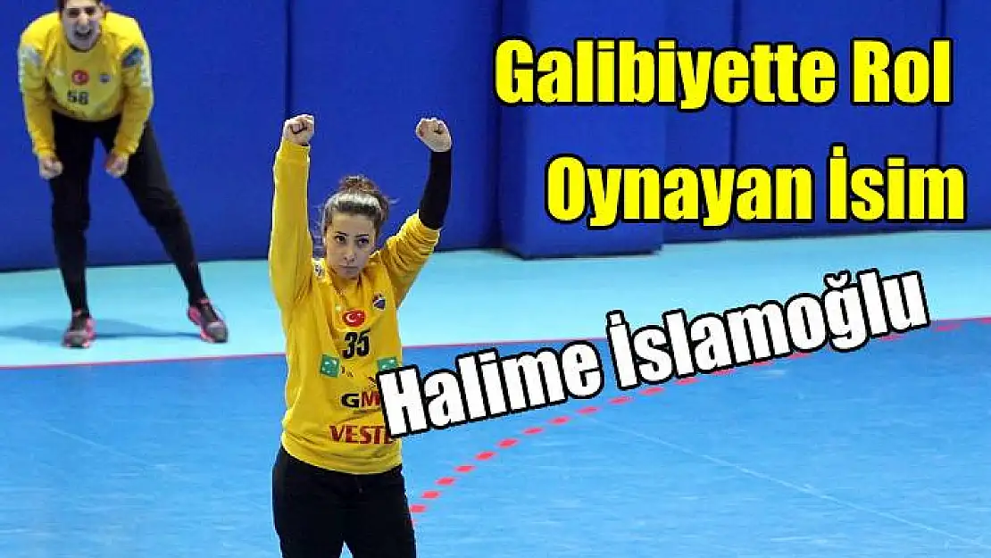 Galibiyette rol oynayan isim: Halime İslamoğlu