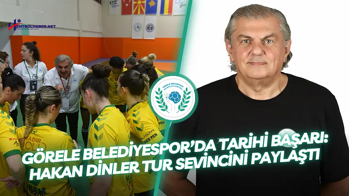 Görele Belediyespor'da Tarihi Başarı: Hakan Dinler Tur Sevincini Paylaştı