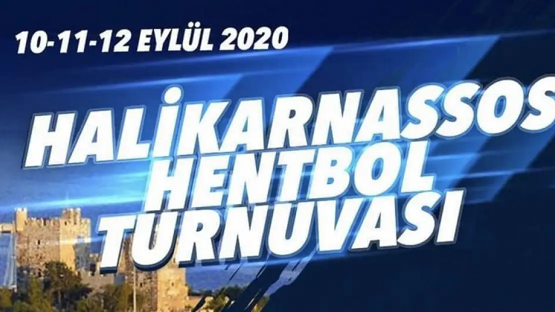 Halikarnossos Hentbol Turnuvası başladı