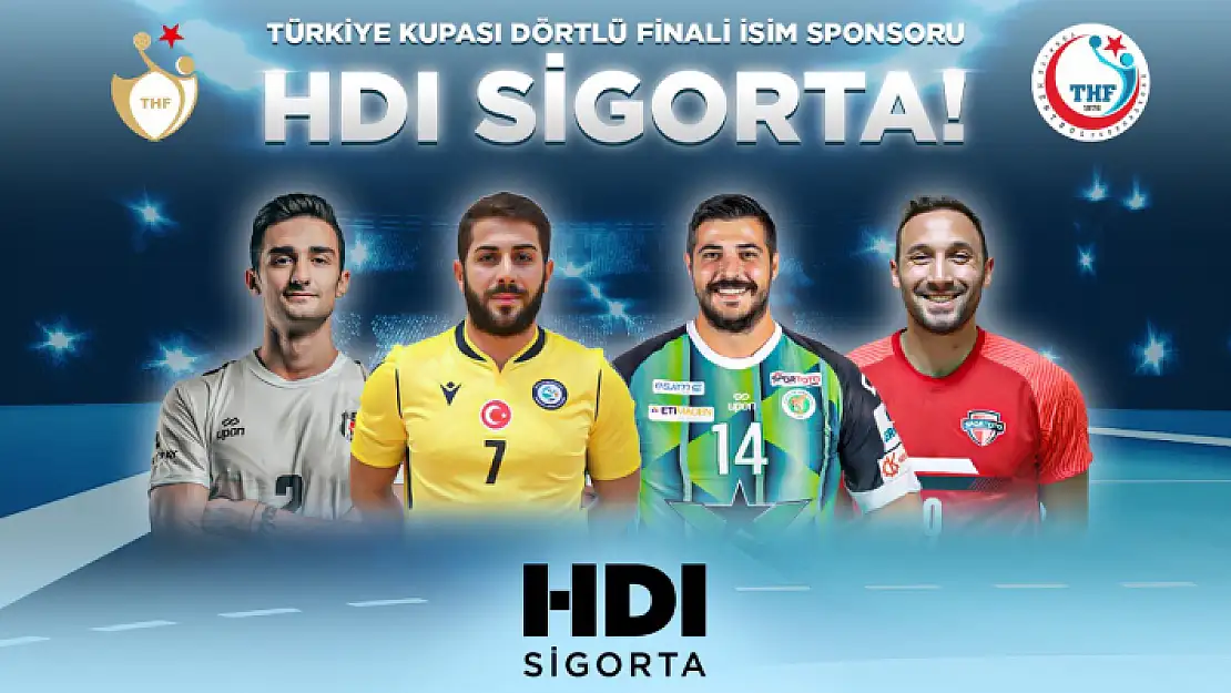 HDI Sigorta, Erkekler Türkiye Kupası Dörtlü Finali'nin isim sponsoru oldu