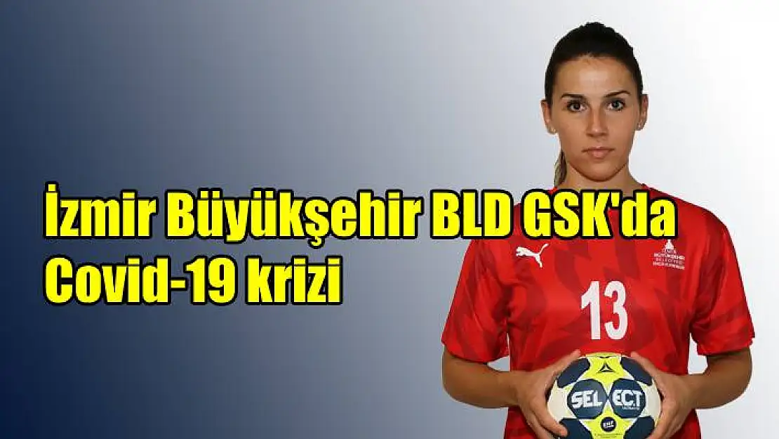 İzmir Büyükşehir’de Covid-19 krizi