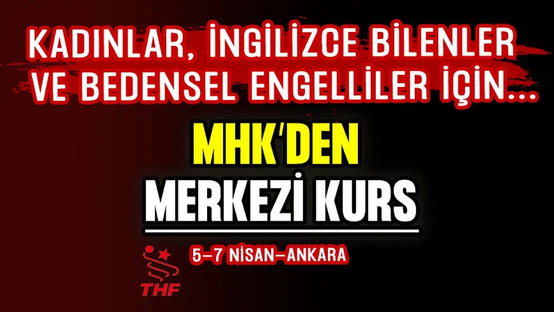 MHK'den İngilizce Bilenler Ve Bedensel Engelliler İçin Merkezi Kurs!