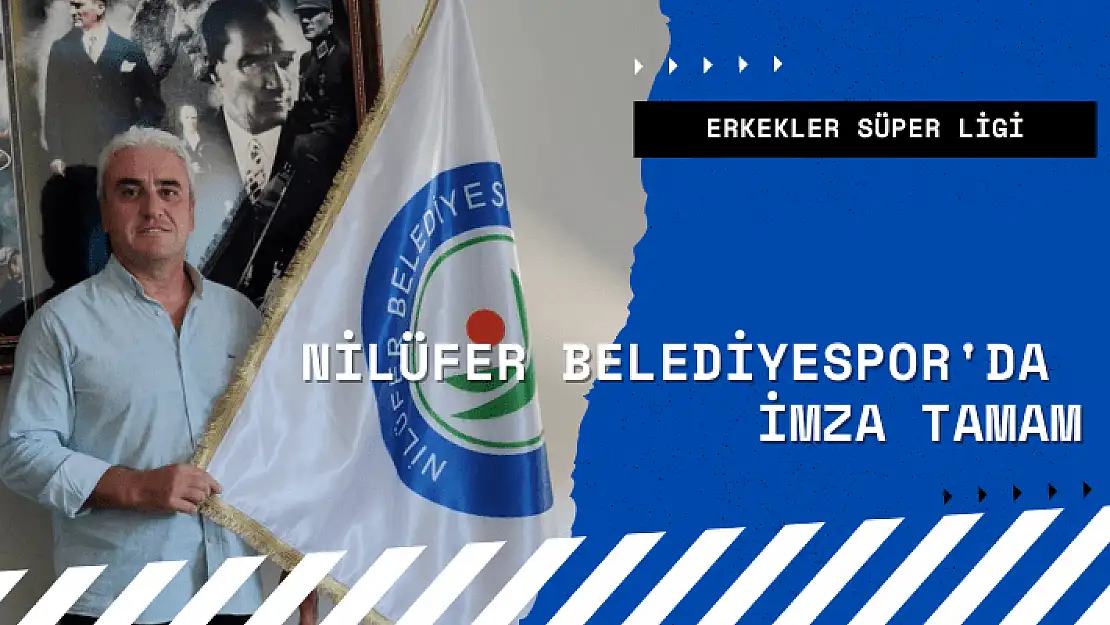 Nilüfer Belediyespor’da imza tamam