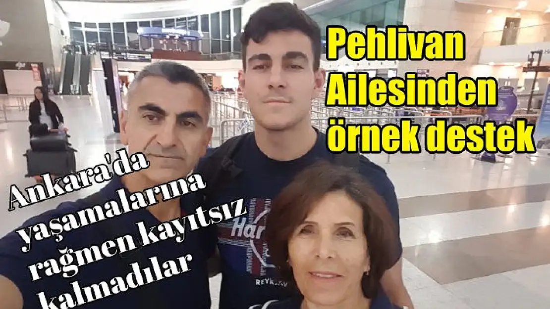 Pehlivan ailesinden örnek destek