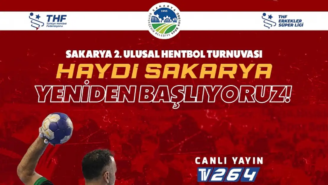 Sakarya 2. Ulusal Hentbol Turnuvası başladı