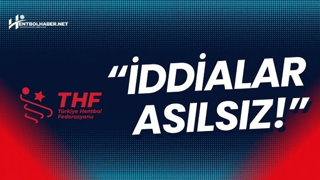 THF'den 'İddialar Asılsız' Cevabı