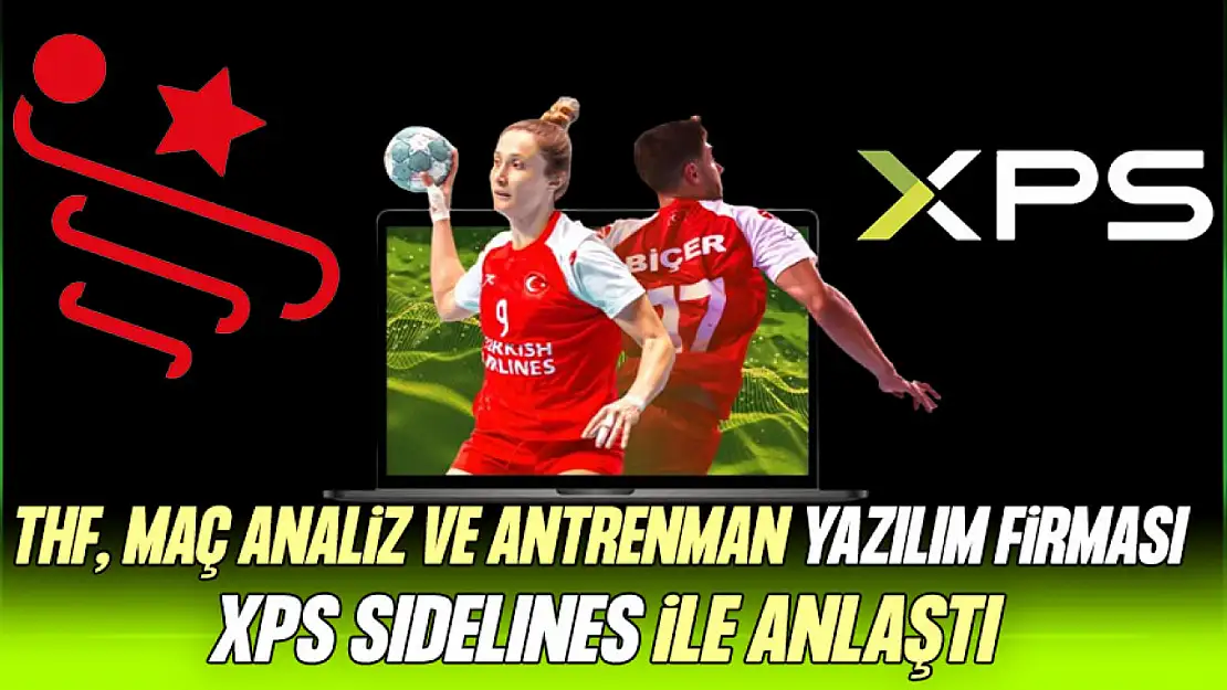 THF, Maç Analiz Ve Antrenman Yazılım Firması XPS Sidelines İle Anlaştı