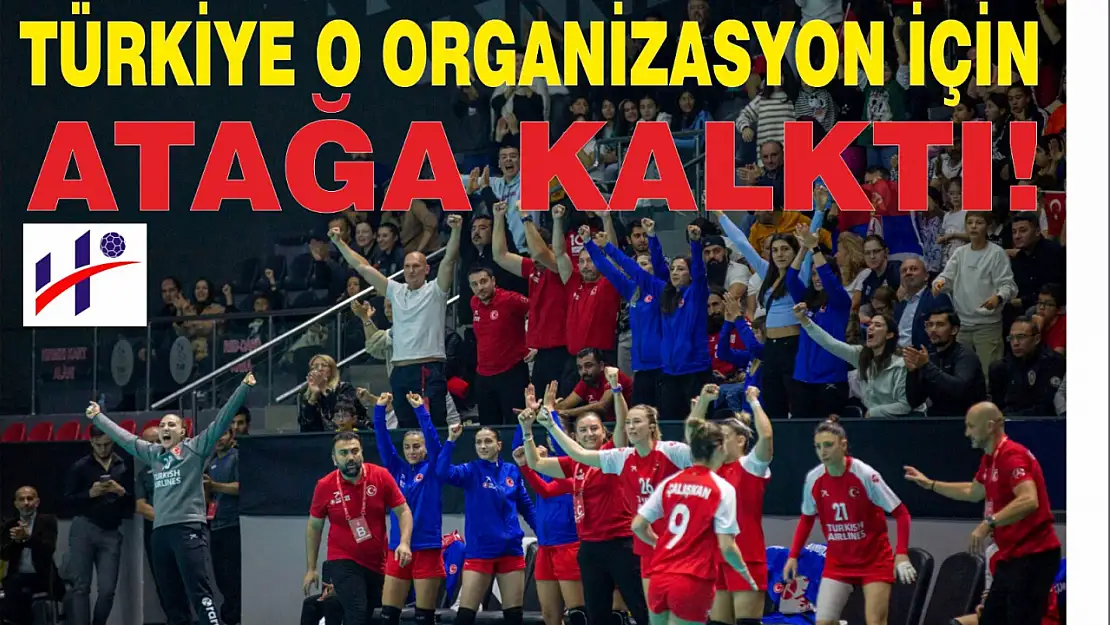 Türkiye O Organizasyon İçin Atağa Kalktı!