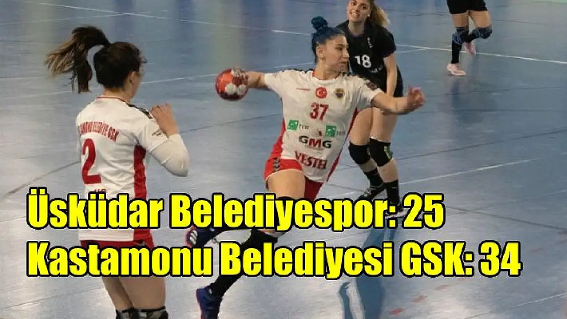 Üsküdar Belediyespor – Kastamonu Belediyespor: 25-34