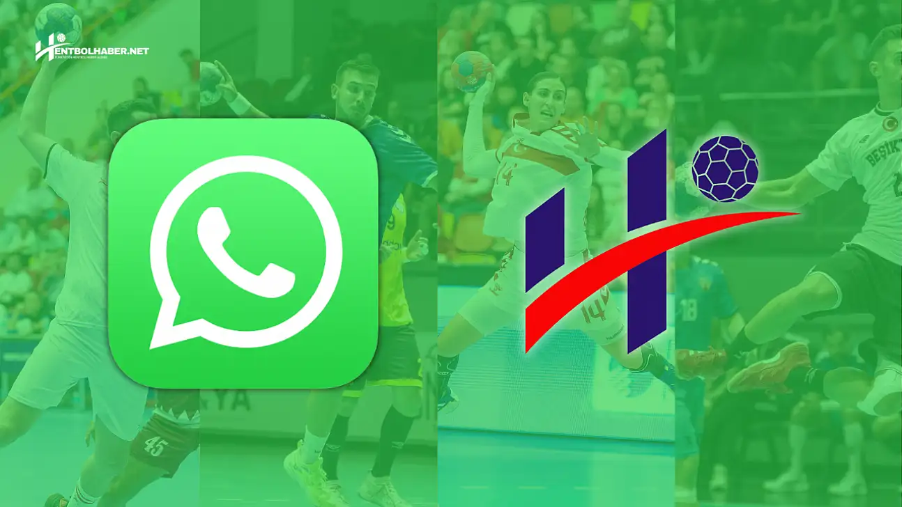 Hentbol Haberleri Artık WhatsApp'ta: Anında Bildirimle Gelişmeleri Kaçırma!