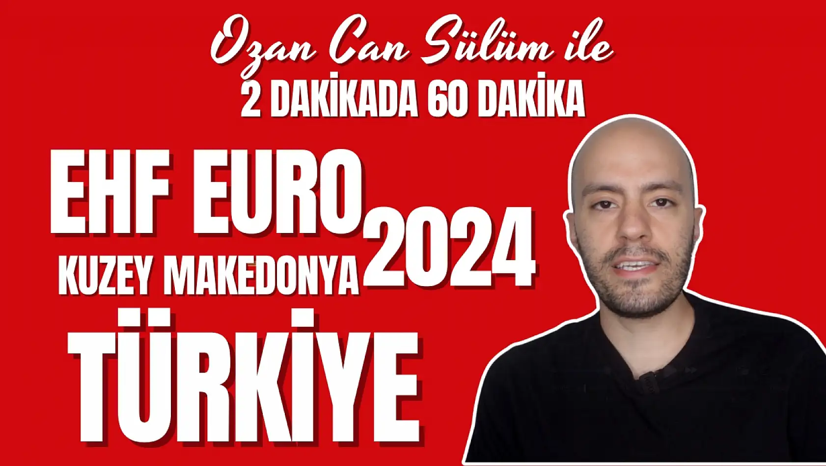 2 dakikada 60 dakika I Kuzey Makedonya - Türkiye