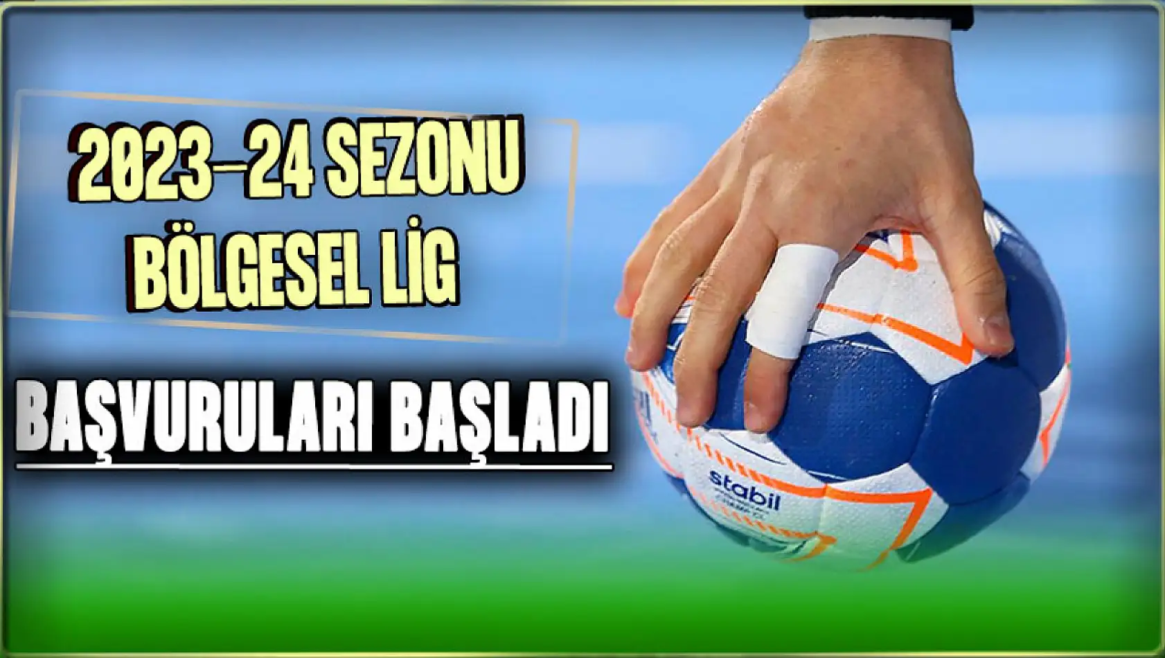 2023-24 Sezonu Bölgesel Lig Başvuruları Başladı