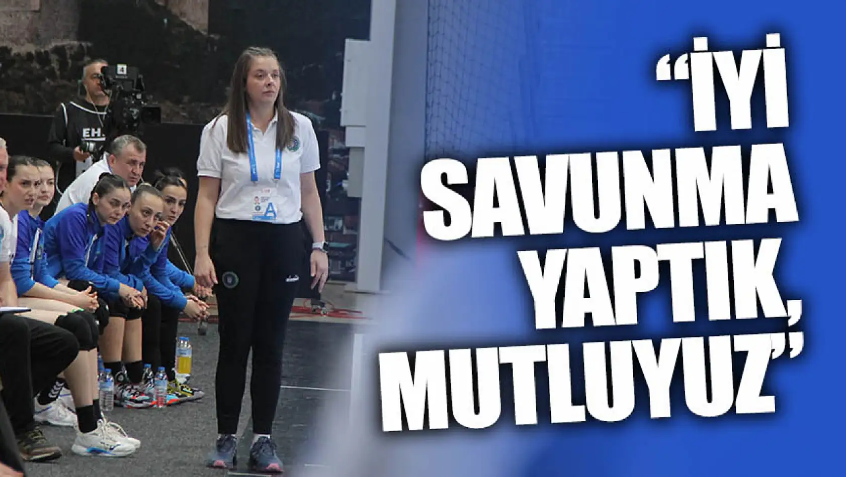 Bursa Büyükşehir Antrenörü Merve Yılmaz'dan İzmir Büyükşehir Galibiyeti Açıklaması