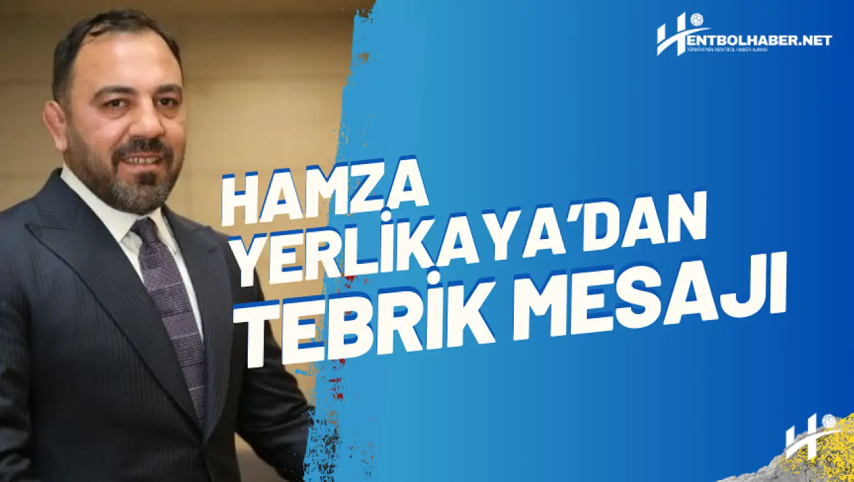 Hamza Yerlikaya'dan Tebrik Mesajı