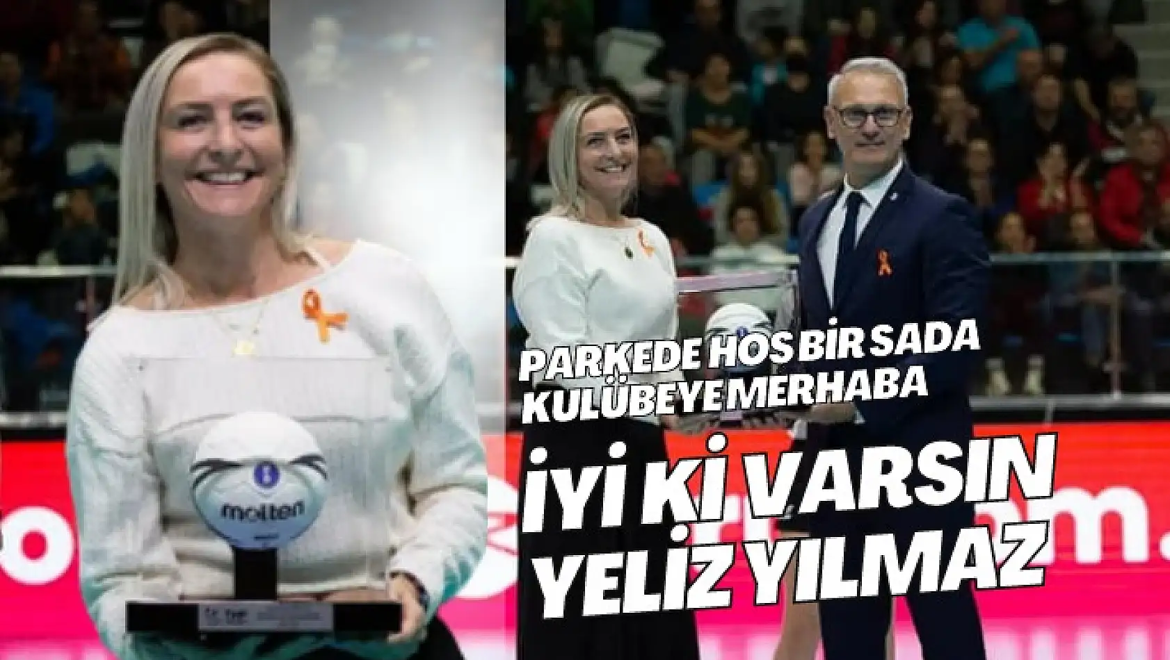 İyi ki varsın Yeliz Yılmaz!