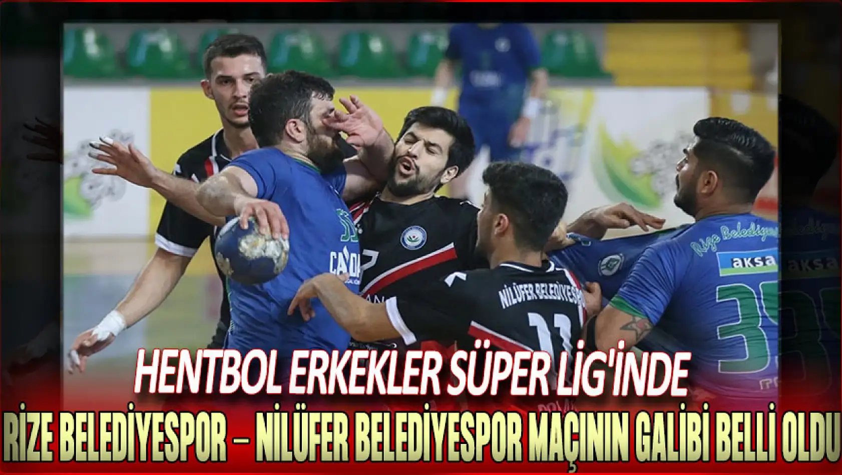 Rize Belediyespor - Nilüfer Belediyespor Maçının Galibi Belli Oldu!