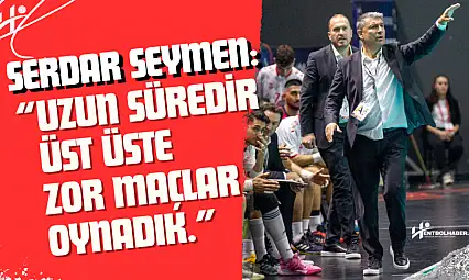 Spor Toto'da Serdar Seymen, Konya Büyükşehir Maçını Değerlendirdi