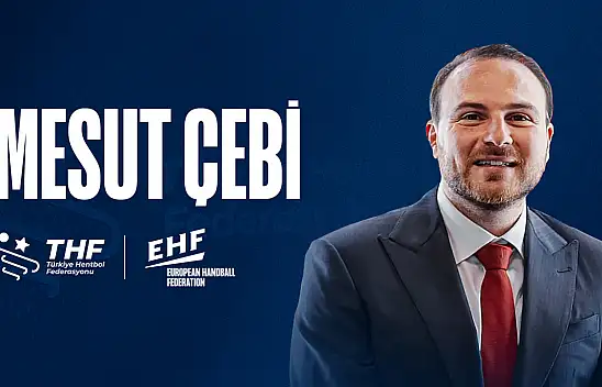 Bu Gurur Türk Hentbolunun: Mesut Çebi EHF Yönetim Kurulu'na Seçildi