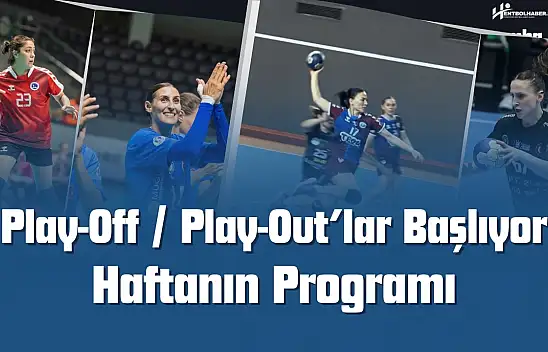 Kadınlar Süper Lig'de Play-Off ve Play-Out Müsabakaları Başlıyor!