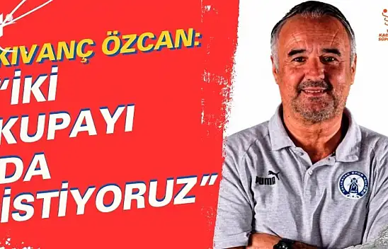 Yalıkavak Antrenörü Kıvanç Özcan'dan Şampiyonluk Etabı Final Turu Açıklaması