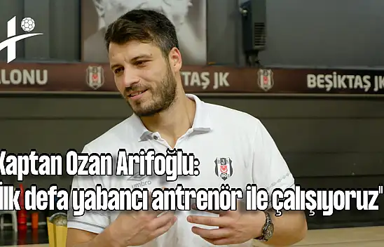 Kaptan Ozan Arifoğlu değerlendirmelerde bulundu