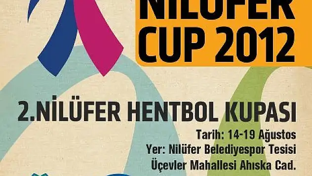 2. Uluslararası Nilüfer Hentbol Turnuvası
