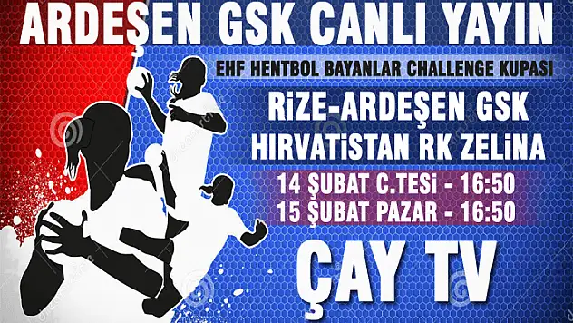 Ardeşen GSK’nın Avrupa heyecanı ÇAY TV’de…