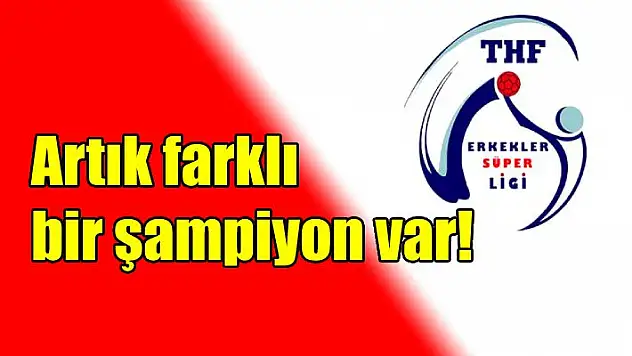 Artık farklı bir şampiyon var!