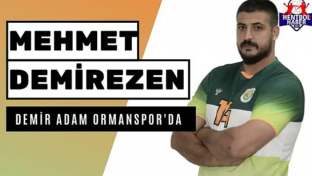 Demir adam Ormanspor’da