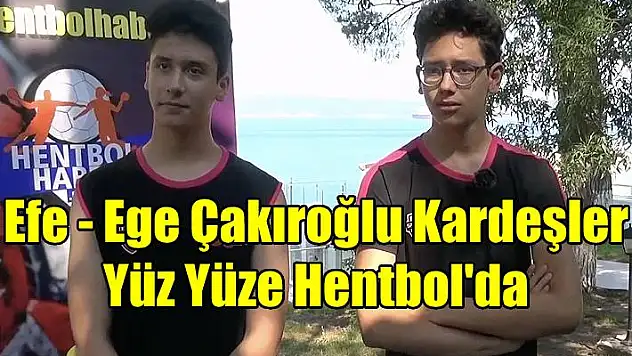Efe ve Ege Çakıroğlu kardeşlerin hedefi ne?