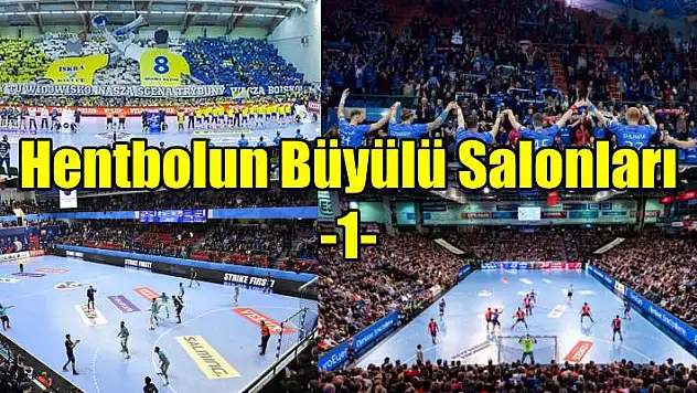 Hentbolun büyülü salonları -1-