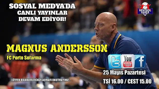 Magnus Andersson, Yüz Yüze Hentbol’da