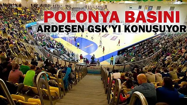 Polonya Basınında Ardeşen Sesleri