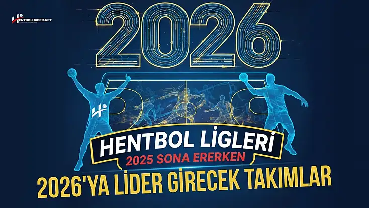 Zirvenin Sahipleri Netleşti: 2026’ya Lider Girecek Takımlar