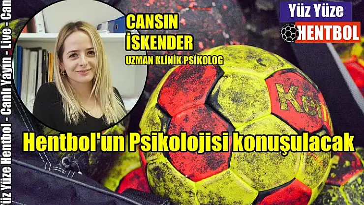Hentbol’un psikoloji konuşulacak