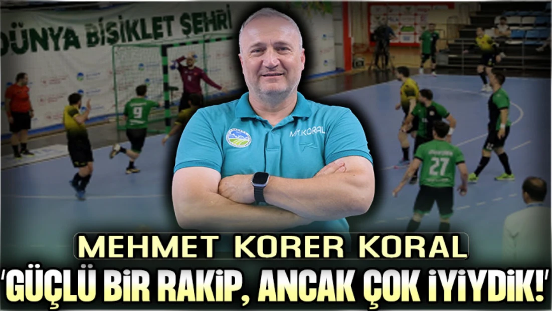 Sakarya Büyükşehir Belediyespor Antrenörü Korer Koral'dan Beykoz Galibiyeti ve Final Değerlendirmesi