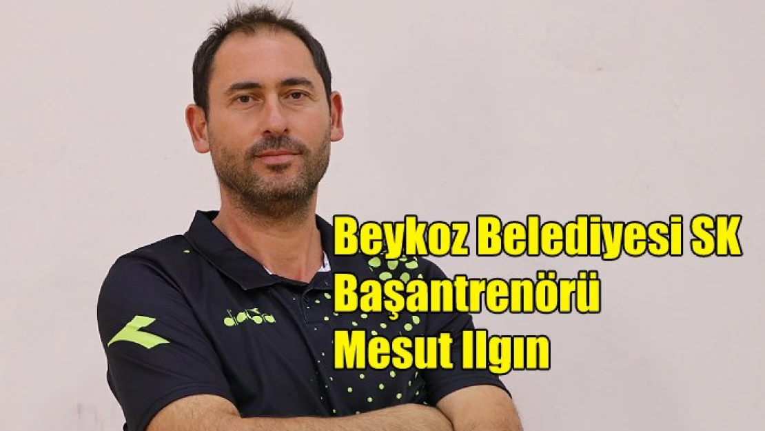 Mesut Ilgın: “Bu maçın rövanşı var”