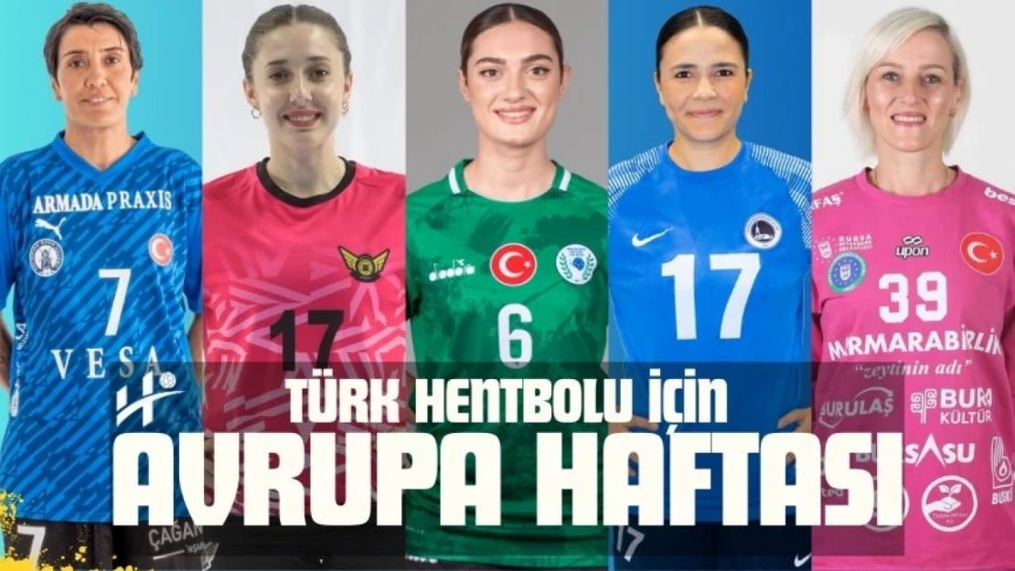 Türk Hentbolu'nda Avrupa Haftası