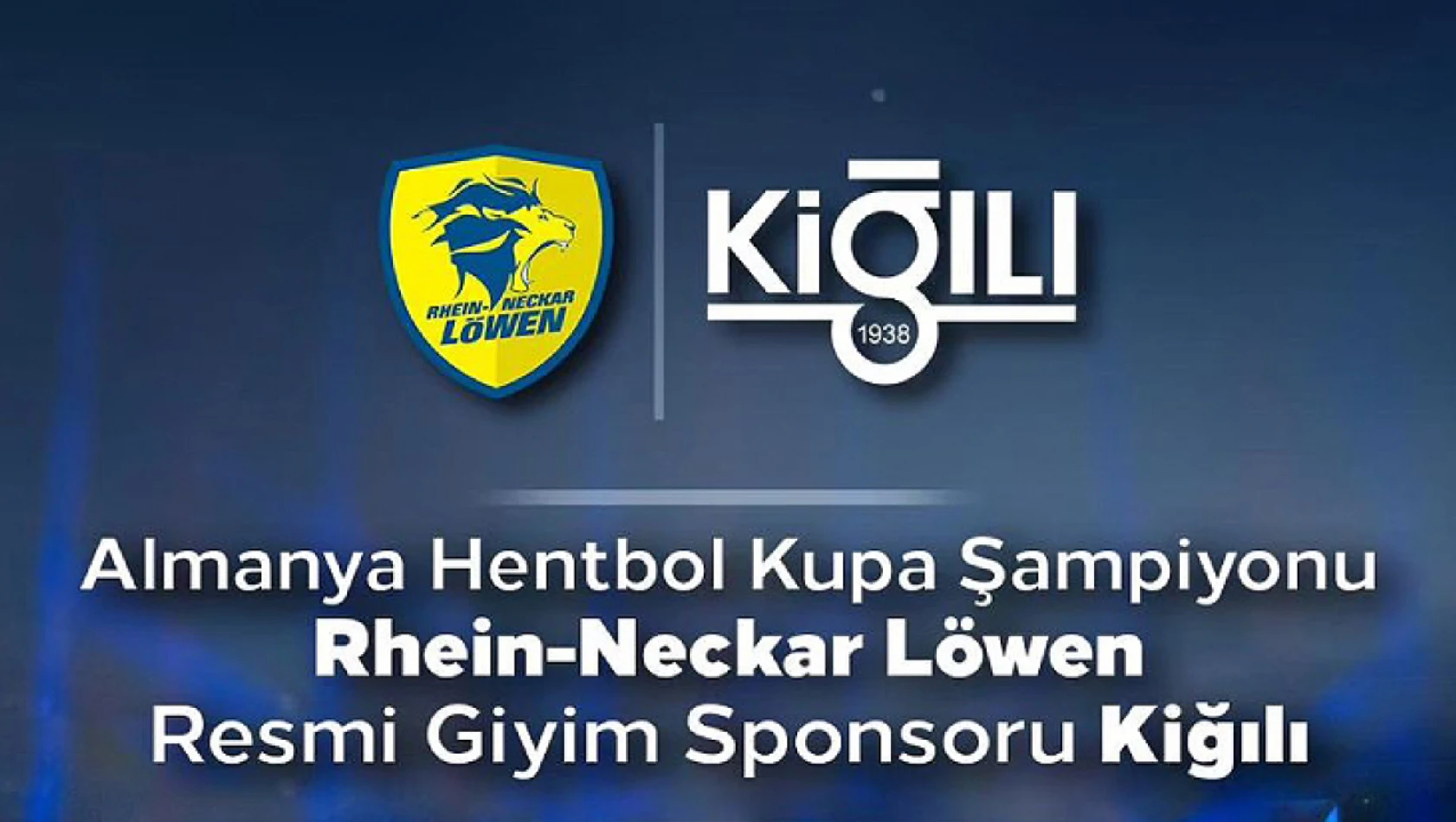 Kiğılı, Alman Rhein-Neckar Löwen'e sponsor oldu