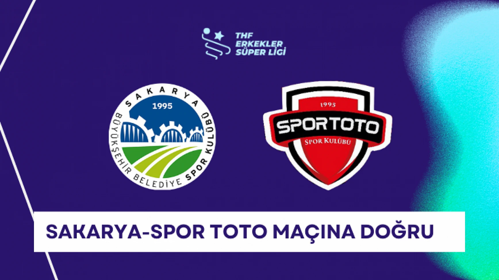 Sakarya-Spor Toto maçına doğru