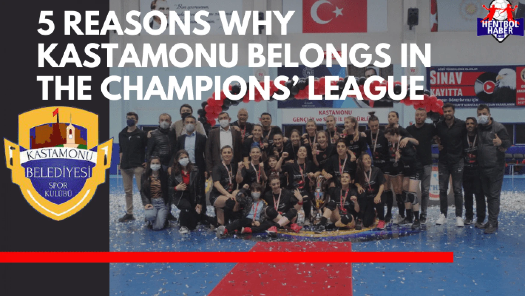 5 Reasons Why Kastamonu Belongs in the Champions' League