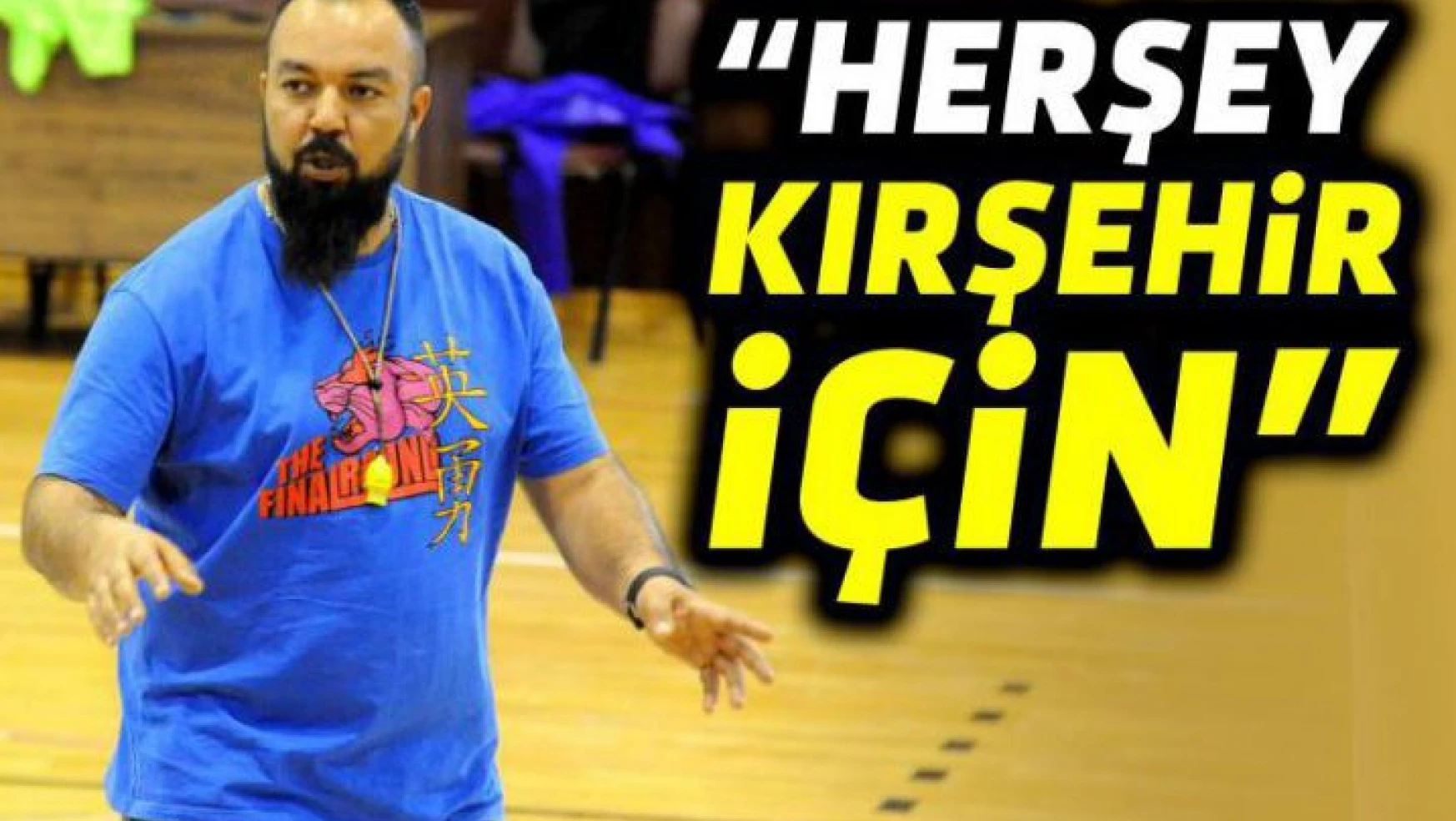 Ali İhsan Tekin: 'Hedefimiz, Kırşehir'i Süper Lig' çıkarmak'