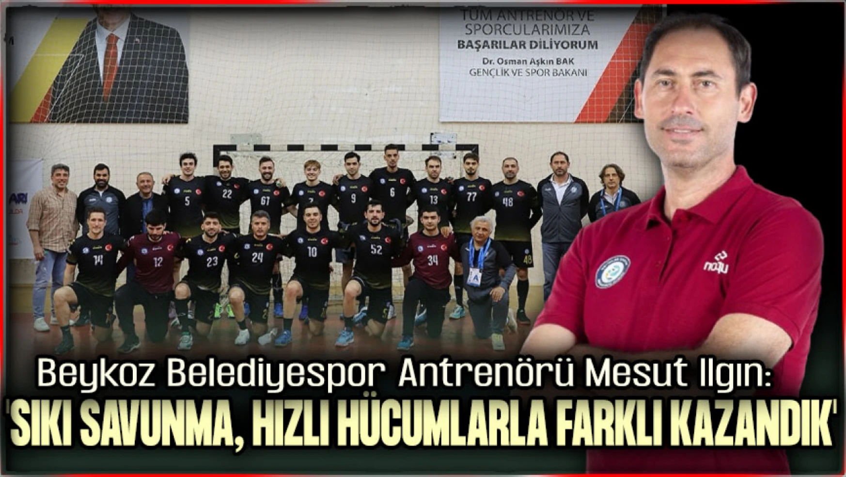 Beykoz Belediyespor Antrenörü Mesut Ilgın'dan Nilüfer Belediyespor Galibiyeti Değerlendirmesi